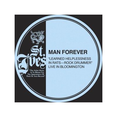 MAN FOREVER - LEARNED HELPLESSNESS IN RATS - LP