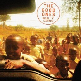 GOOD ONES, THE - KIGALI Y IZAHABU - LP
