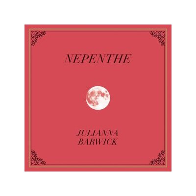 BARWICK, JULIANNA - NEPENTHE - CD