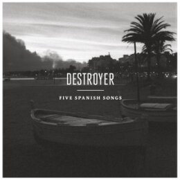 DESTROYER - FIVE SPANISH SONGS EP - CD
