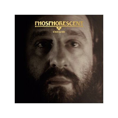 PHOSPHORESCENT - CEST LA VIE - LP