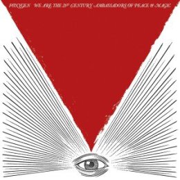 FOXYGEN - WE ARE THE 21ST CENTURY AMBASSADORS OF PEACE......