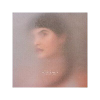 MARELA, BRIANA - CALL IT LOVE - LP