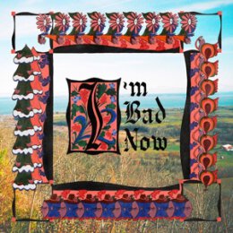 NAP EYES - IM BAD NOW - LPD
