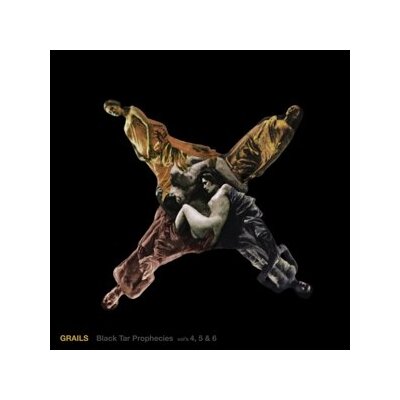 GRAILS - BLACK TAR PROPHECIES VOLS. 4, 5 & 6 - CD