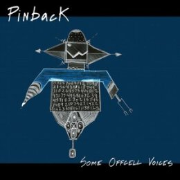 PINBACK - SOME OFFCELL VOICES - CD