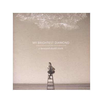 MY BRIGHTEST DIAMOND - A THOUSAND SHARKS TEETH - CD