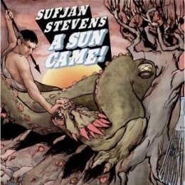 STEVENS, SUFJAN - A SUN CAME - CD