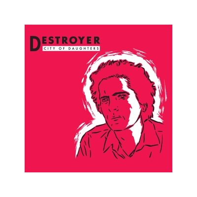 DESTROYER - CITY OF DAUGHTERS - LPD