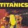 TITANICS - TITANICS - CD