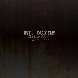 Mr. Burns - Flying Blind - LP (colored)