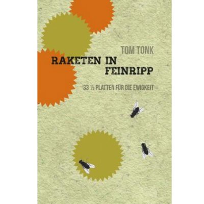 Tom Tonk: Raketen in Feinripp - Buch