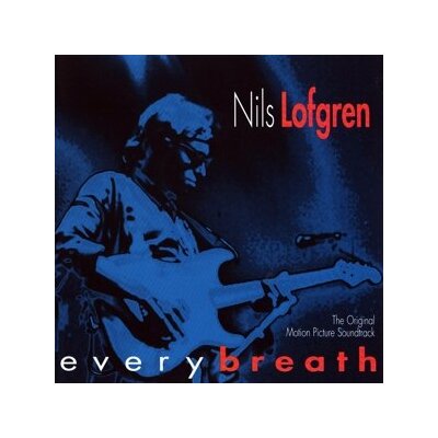 LOFGREN, NILS - EVERY BREATH - CD
