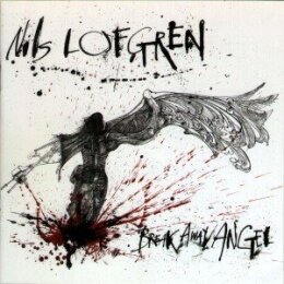 LOFGREN, NILS - BREAK AWAY ANGEL - CD