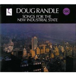 RANDLE, DOUG - SONGS FOR THE NEW INDUSTRIAL STATE - CD