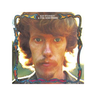 STINNETT, RAY - A FIRE SOMEWHERE - CD