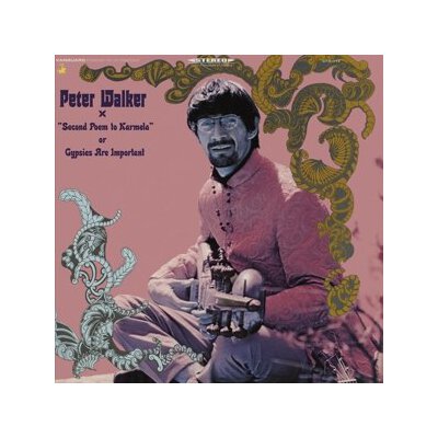 WALKER, PETER - "SECOND POEM TO KARMELA" OR GYPSIES ARE IMPORTANT - CD