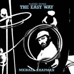 CHAPMAN, MICHAEL - PLAYING GUITAR THE EASY WAY - CD
