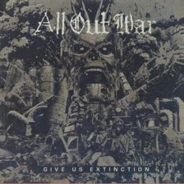ALL OUT WAR - GIVE US EXTINCTION (LTD CLEAR VINYL) - LPD