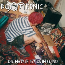 Egotronic - Die Natur Ist Dein Feind - LP (180gr) + MP3