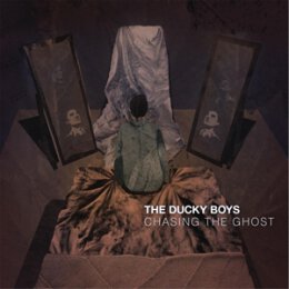 DUCKY BOYS, THE - CHASING THE GHOST - LP