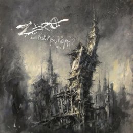 ZERO - AINT THAT MAYHEM ? - CD