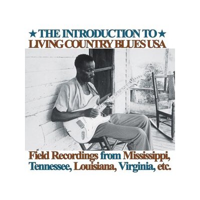 VARIOUS - INTRODUCTION TO LIVING COUNTRY BLUES - LPD