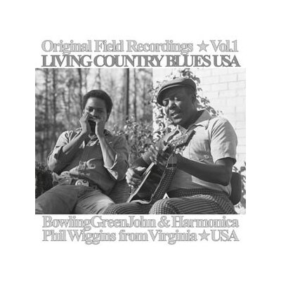 BOWLING GREEN JOHN CEPHAS & HARMONICA PHIL WIGGINS - LIVING COUNTRY BLUES VOL.1 - LP