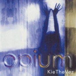 KIETHEVEZ - OPIUM - CD