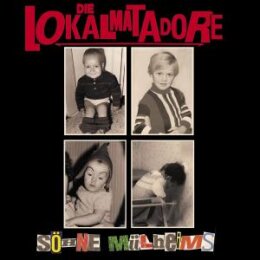 LOKALMATADORE, DIE - SÖHNE MÜLHEIMS - CD