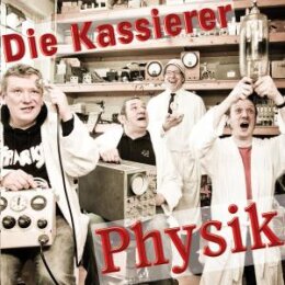 KASSIERER, DIE - PHYSIK - CD