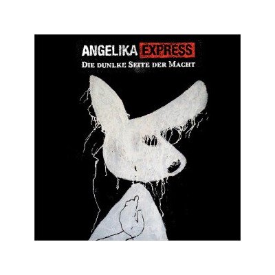 ANGELIKA EXPRESS - DIE DUNKLE SEITE DER MACHT - CD