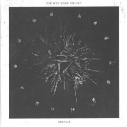 DER WEG EINER FREIHEIT - UNSTILLE - CD