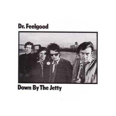 DR. FEELGOOD - DOWN BY THE JETTY - LP