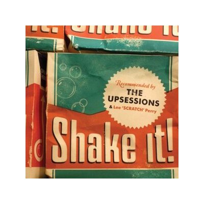 UPSESSIONS, THE (FEAT. LEE SCRATCHY PERRY) - SHAKE IT! - CD