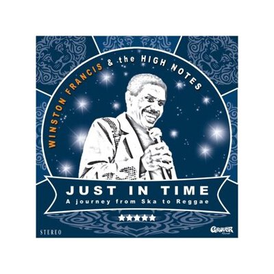 FRANCIS, WINSTON & THE HIGH NOTES - JUST IN TIME - CD