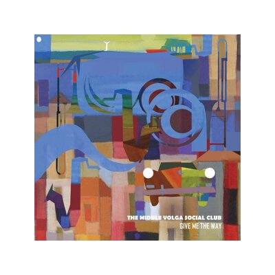 MIDDLE VOLGA SOCIAL CLUB - GIVE ME THE WAY - LP
