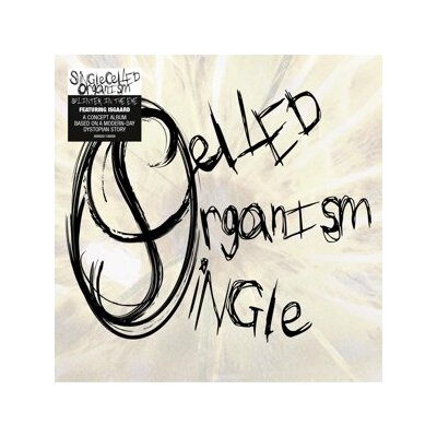 SINGLE CELLED ORGANISM - SPLINTER IN THE EYE - LP