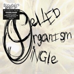 SINGLE CELLED ORGANISM - SPLINTER IN THE EYE - LP