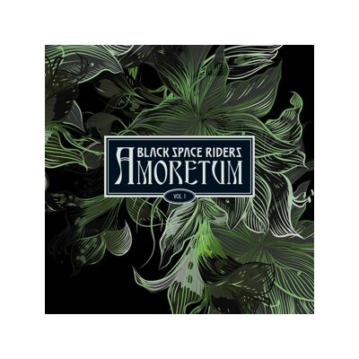 BLACK SPACE RIDERS - AMORETUM VOL. 1 - CD