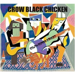 CROW BLACK CHICKEN - SOUTH ROMAN STREET (LIVE 2018) - CD