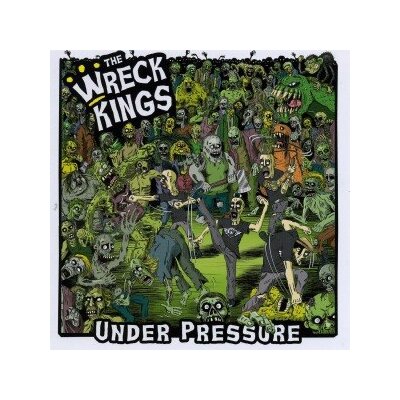 WRECK KINGS, THE - UNDER PRESSURE - CD