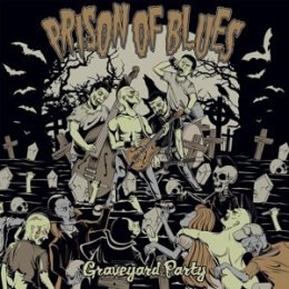 PRISON OF BLUES - GRAVEYARD PARTY - LP