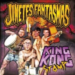 JINETES FANTASMAS - KING KONG STOMP - CD