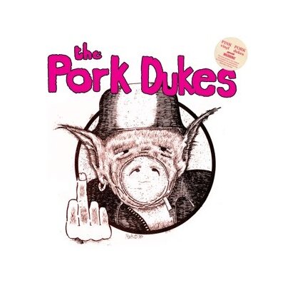 PORK DUKES, THE - PINK PORK - LP