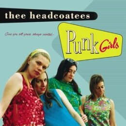 THEE HEADCOATEES - PUNK GIRLS - LP