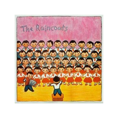 RAINCOATS, THE - THE RAINCOATS - CD