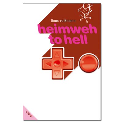 Linus Volkmann: Heimweh to hell - Buch