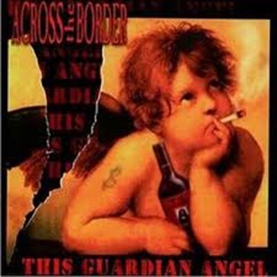Across The Border - This Guardian Angel - Single CD