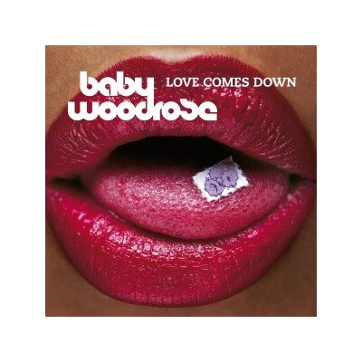 BABY WOODROSE - LOVE COMES DOWN - CD